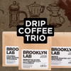 Drip Coffee Trio (Ground Beans 12 oz)